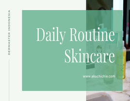 Review Skincare dari Dermaster Indonesia
